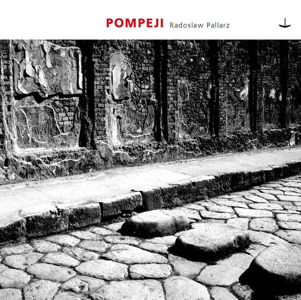 „Pompeji“ von Radoslaw Pallarz: Stimmungsvolle Musik
